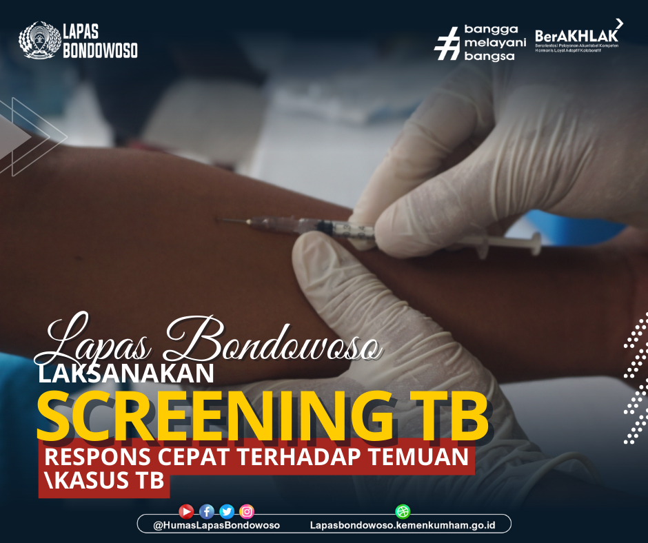 Lapas Bondowoso Laksanakan Screening TB, Respons Cepat terhadap Temuan Kasus TB
